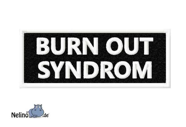 bestickter Aufnäher "BURN OUT SYNDROM"