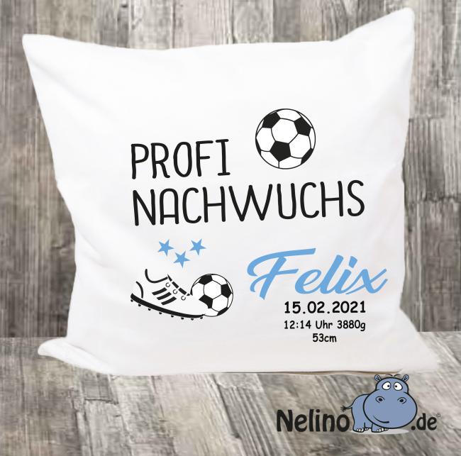 Kissen "PROFI NACHWUCHS" mit Name & Geburtsdaten