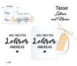 Tasse Kaffeebecher Weltbester Lehrer personalisiert mit Name Tassengeschenk